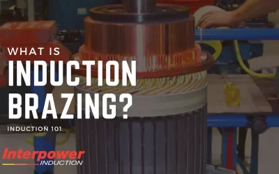 What Is Induction Brazing?
